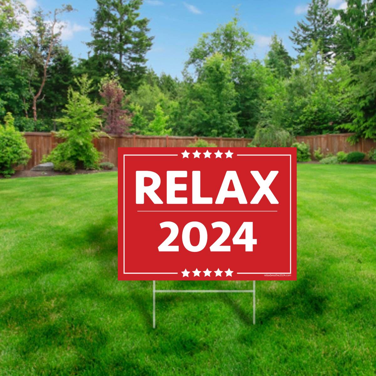 Yard Sign - Relax2024 - RelaxandBreathe2024