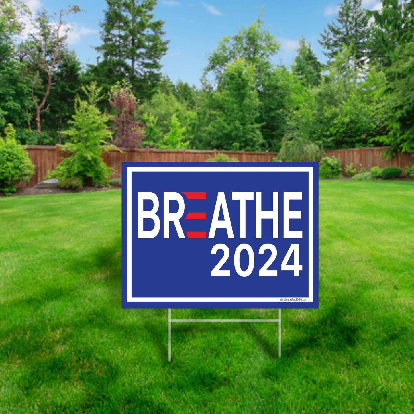 Yard Sign - Breathe2024 - RelaxandBreathe2024